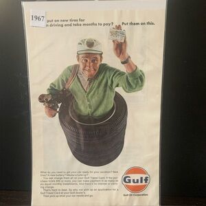 Vintage 1967 Gulf Put on New Tires Put Them on This Ad Advertisement
